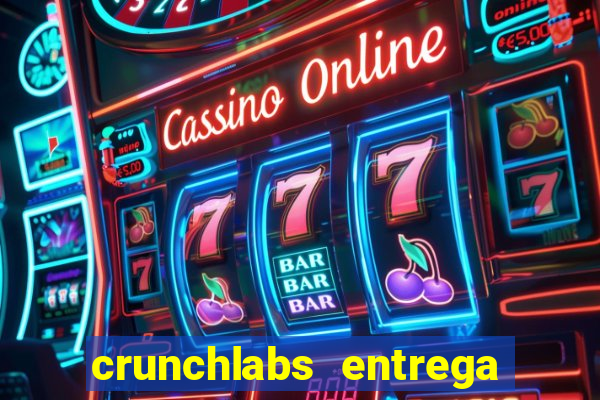 crunchlabs entrega no brasil